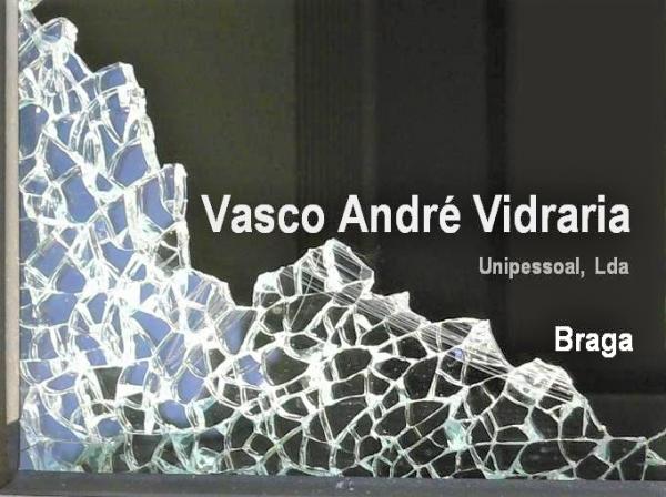 Vasco André Vidraria em Braga